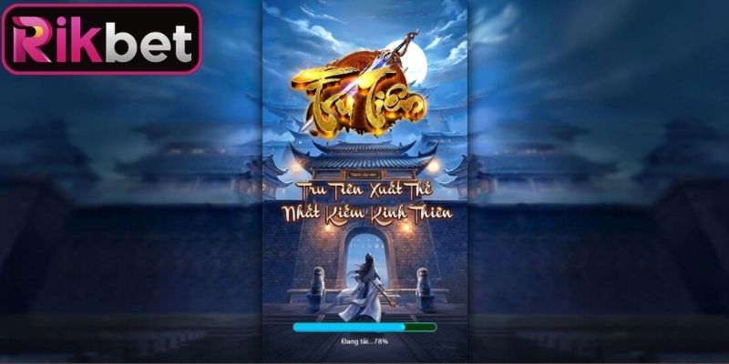 Tru Tiên Rikbet - Vòng Quay May Mắn Săn Jackpot Cực To 1 Cốt truyện khởi nguồn cho thế giới tiên hiệp